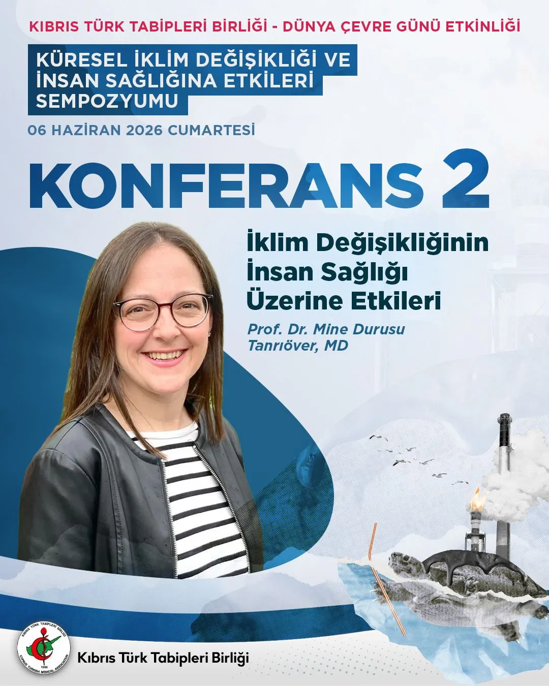 Tabipler Birliği, “Küresel İklim Değişikliği ve İnsan Sağlığına Etkileri” sempozyumu düzenliyor